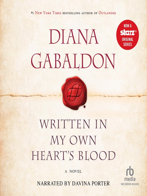 Titeldetails für Written in My Own Heart's Blood nach Diana Gabaldon - Verfügbar